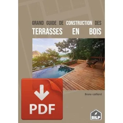 Pack PREMIUM : Guide de construction des terrasses en bois - Édition 2025