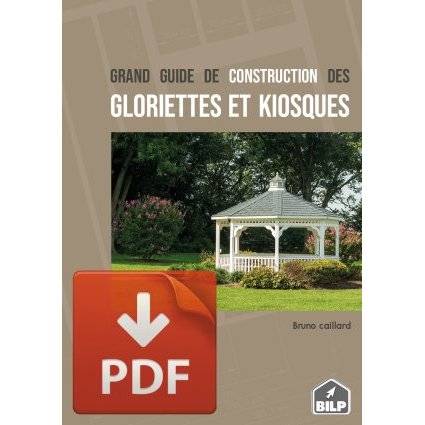 Couverture de la rubrique grand guide de construction des gloriettes et kiosques