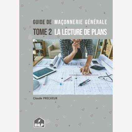 Couverture du guide TOME 2 LA LECTURE DE PLANS